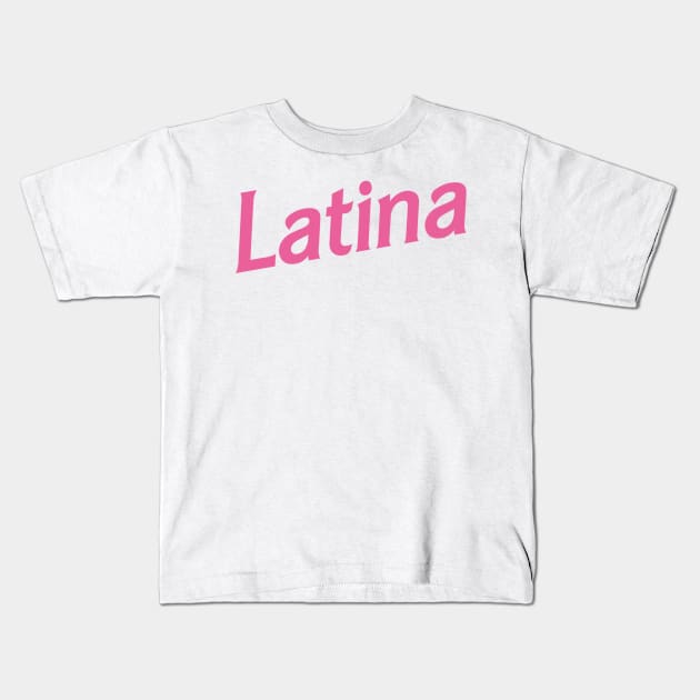 Latina Kids T-Shirt by thecaoan